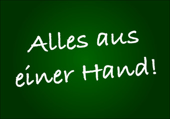 Alles aus einer Hand