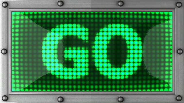 go announcement on the LED display