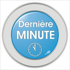 bouton dernière minute