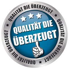 QUALITÄT DIE ÜBERZEUGT