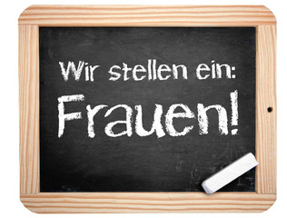 Obraz premium Wir stellen Frauen ein