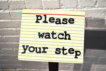 Naklejka premium Sign Please Watch your Step