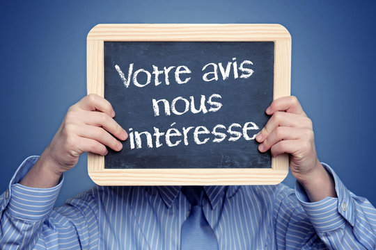 Votre avis nous int&eacute;resse