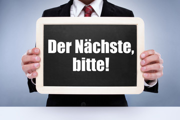 der nächste, bitte