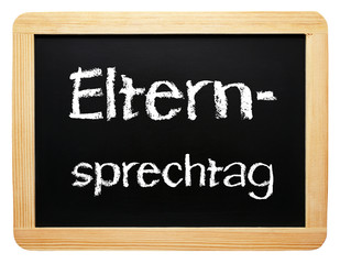 Obraz premium Eltern Sprechtag oder Elternsprechtag Schultafel