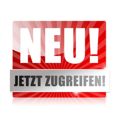 Neu! Jetzt zugreifen! Button, Icon