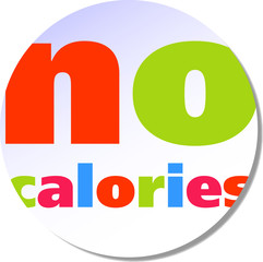 No calories