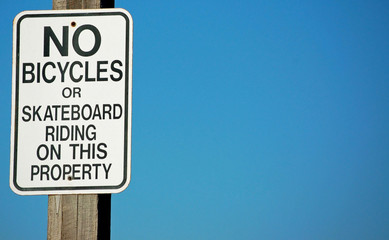 No Bicycles or Skateboarding