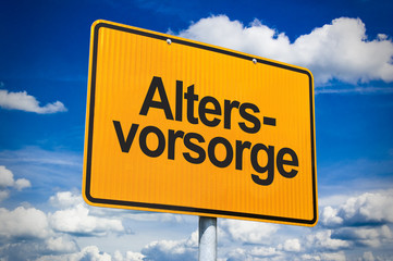 Ortsschild mit Altersvorsorge