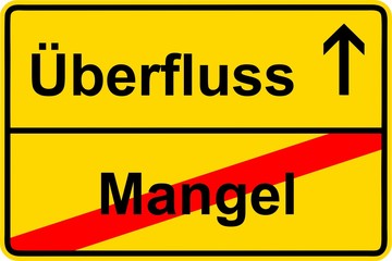 ortsschild03-ueberfluss_mangel