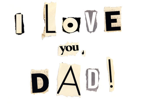 I love you, dad