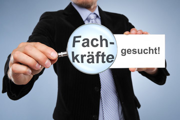Fachkräfte gesucht