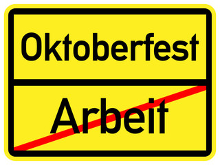 Obraz premium Arbeit - Oktoberfest
