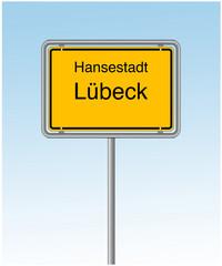 Ortsschild von Lübeck.Verkehrsschild der Hansestadt