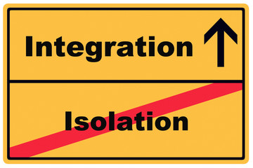 Schild Isolation und Integration / Verkehrsschild mit Pfeil