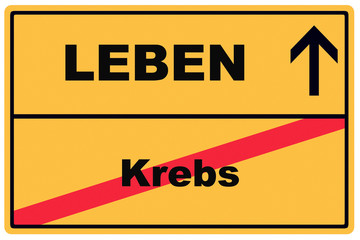 Schild Leben und Krebs
