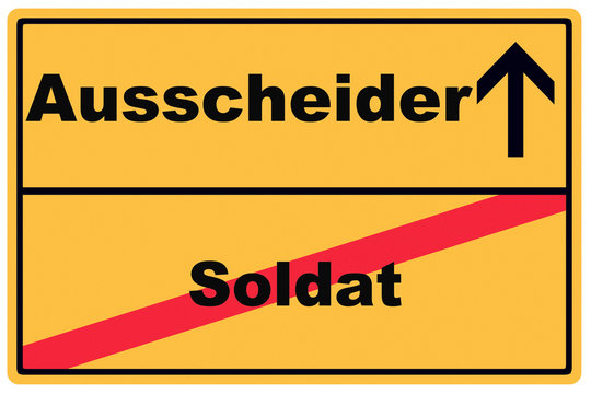 Schild Soldat Ausscheider