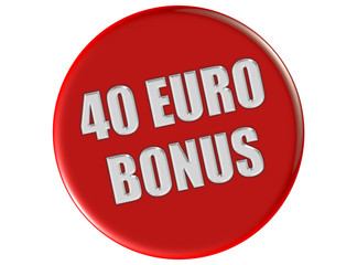 Button rot rund 40 EURO BONUS