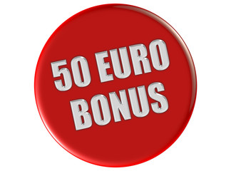 Button rot rund 50 EURO BONUS