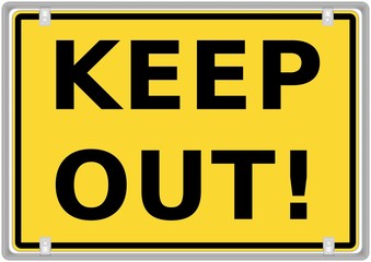 KEEP OUT !