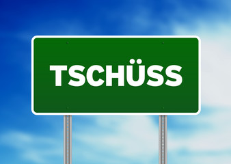 Green Road Sign with word Tschüss
