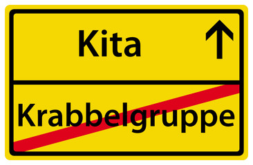Kita nach der Krabbelgruppe Ortstafel Schild