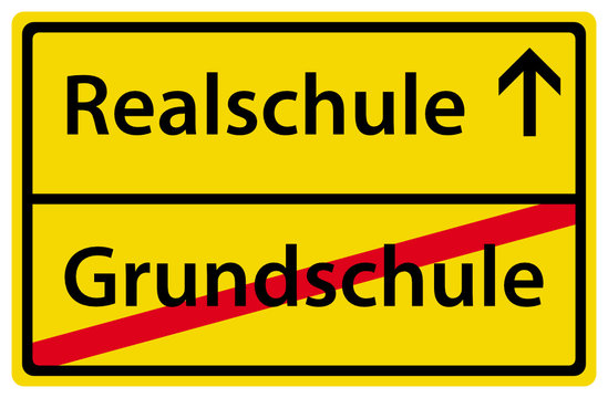 realschule nach der Grundschule Schild Ortsschild