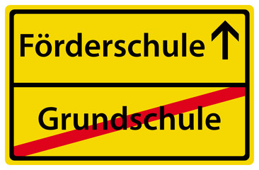 F&ouml;rderschule nach der Grundschule Schild Ortsschild