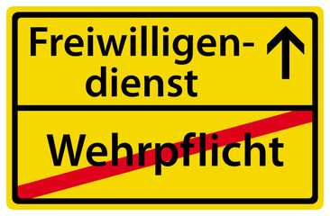 Bundesfreiwilligendienst Abschaffung der Wehrpflicht Schild