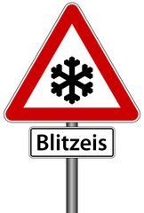 Blitzeis Schild Verkehrszeichen Frost Glätte Winter