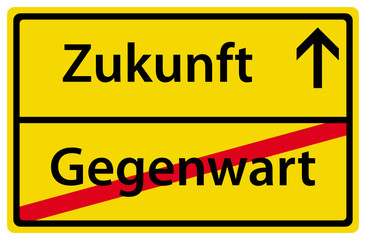 Zukunft Gegenwart Schild Zeichen