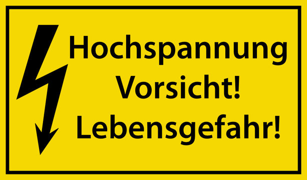 Hochspannung Vorsicht Lebensgefahr Schild Blitz Warnschild