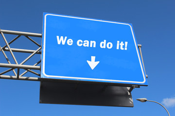 We can do it - Highway Sign