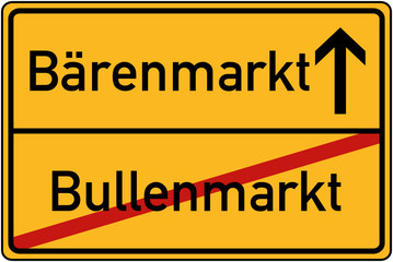 Fototapeta premium Ortstafel Bullenmarkt und Bärenmarkt