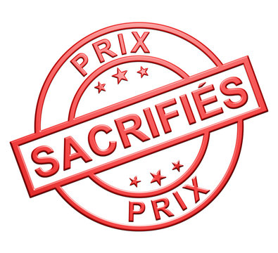 "Prix Sacrifi&eacute;s" Cachet