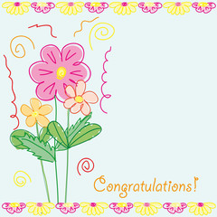 Funny congratulations card with flowers, vector illustration