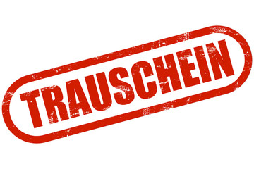 Grunge Stempel rot TRAUSCHEIN