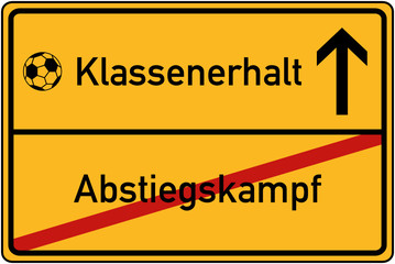 Ortstafel Abstiegskampf und Klassenerhalt
