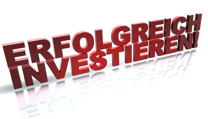 3D Schrift 3 - Erfolgreich investieren