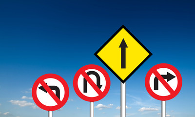 "go strait" no left turn, no right turn, no u-turn.