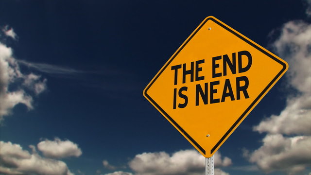 End is Near Sign