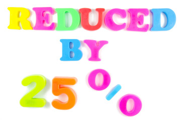 reduced by 25% written in fridge magnets