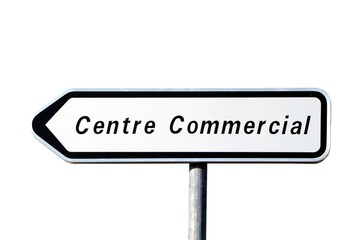 Panneau directionnel ' Centre Commercial '
