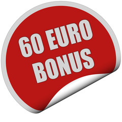 Sticker rot rund curl unten 60 EURO BONUS