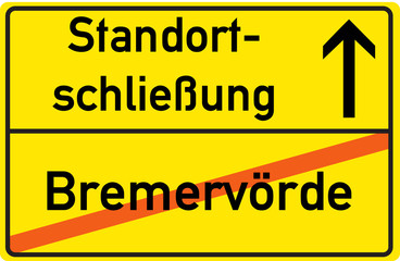 Schild Standortschließung Bremervörde