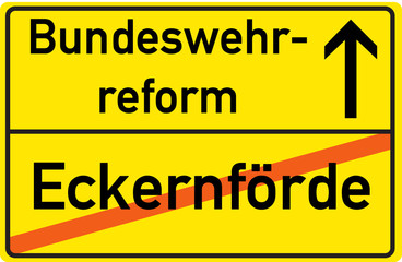 Obraz premium Schild Bundeswehrreform Eckernförde