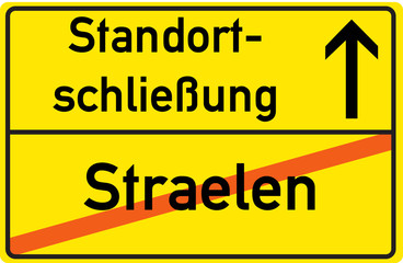 Schild Standortschließung Straelen
