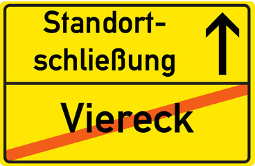 Schild Standortschließung Viereck