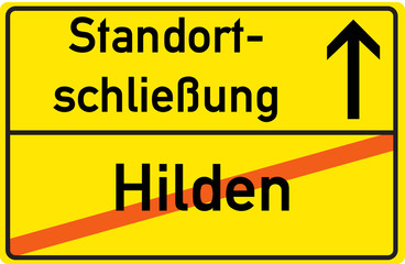 Schild Standortschließung Hilden