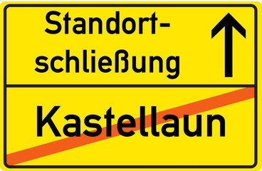 Schild Standortschließung Kastellaun